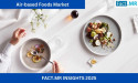 Air-based Foods Market is Projected to Grow at a 12.5% CAGR by 2035