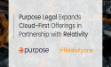 Purpose Legal Expands Cloud-First Offerings in Partnership with Relativity