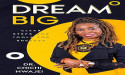 Voice of Vision: Dr. Chichi Nwajei’s Dream Big Audiobook Is Here