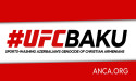 Concerns Mount Over Azerbaijan’s Use of UFC Baku Debut to Cover Up Genocide