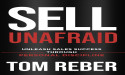 Tom Reber’s Sell Unafraid Hits Amazon Bestseller List, Redefining the Modern Sales Mindset