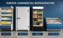 Europe Commercial Refrigeration Market Anticipated to Hit $9.9 Billion by 2028 with 4.3% CAGR 