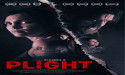 PLIGHT - The Thriller that takes on Immigration, Health Care and the Pursuit of Justice