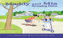 'Maddy and Mia' Return in a New Book That Sees Them Welcome New Family Members—But Not Without Some 'Growing Pains'