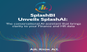 SplashBI Unveils SplashAI: A Role-Aware AI Assistant for HR and Finance Decision-Making