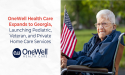  OneWell Health Care Expands to Georgia, Launching Pediatric, Veteran, and Private Home Care Services 