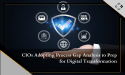  CIOs Adopting Process Gap Analysis to Prep for Digital Transformation 