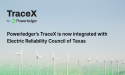  Powerledger’s TraceX is now integrated with ERCOT, opening up access to the US’s largest renewable market 