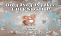  Rosy Posy Papillon Books Celebrate Friendship & Purpose While Giving Back: 100% of Author’s Royalties Aid Rescue Dogs 