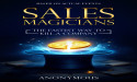 An Amazon #1 New Release — Sales Magicians, The Sharp and Funny Playbook for Every Aspiring Entrepreneur and Executive