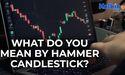 What do you mean by Hammer Candlestick?