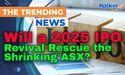 Will a 2025 IPO Revival Rescue the Shrinking ASX?
