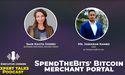  How #SpendTheBits' merchant portal is building a Bitcoin payments infrastructure? 