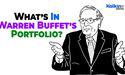  Warren Buffet’s Portfolio | Where has Warren Buffett Invested? | Top Stocks In Warren Buffett 