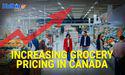  Kalkine : Why is Canada’s competition bureau probing grocery pricing? | Kalkine Media 