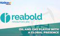 Upstream oil and gas investment company Reabold Resources at inflexion point