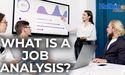 What is a job analysis?