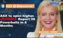  ASX to open higher. Jumbo report 28 Powerballs in 6 months 
