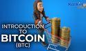 Introduction to Bitcoin BTC