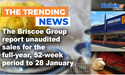  The Briscoe Group report unaudited sales for the full-year 