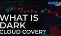What is dark cloud cover?