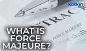 What is Force Majeure?
