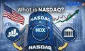  What Is Nasdaq? 