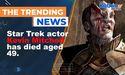  Star Trek actor Kevin Mitchell has died aged 49 