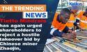  Tietto Minerals urged shareholders to reject a hostile takeover bid by Chinese miner Zhaojin 