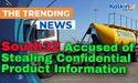  South32 Accused of Stealing Confidential Product Information 