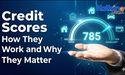 Credit Scores How They Work and Why They Matter 