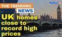  UK homes close to record high prices 