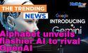  Alphabet unveils flashier AI to rival OpenAI 