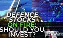  Cochin Shipyard to Bharat Dynamics  Defence Stocks Jump – Time to Buy In? 