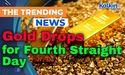  Gold Drops for Fourth Straight Day After US Tariff Ruling 