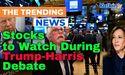 Stocks to Watch During Trump-Harris Debate 