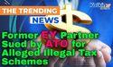  Former EY Partner Peter White Sued by ATO for Alleged Illegal Tax Schemes 