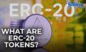  What are ERC 20 Tokens? 
