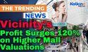 Vicinity’s Profit Surges 120% on Higher Mall Valuations 