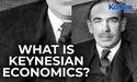  What is Keynesian economics? 
