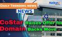  CoStar Raises Offer for Domain, Nine Entertainment Backs Move 