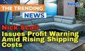  Nick Scali Issues Profit Warning Amid Rising Shipping Costs 