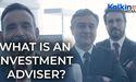  What Is an Investment Adviser? 