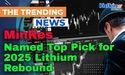  Mineral Resources Named Top Pick for 2025 Lithium Rebound 