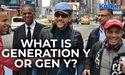  What Is Generation Y or Gen Y? 