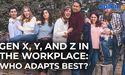  Gen X, Y, and Z in the Workplace  Who Adapts Best? 