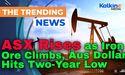  ASX Rises as Iron Ore Climbs, Australian Dollar Hits Two-Year Low 