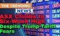  ASX Climbs to Six-Week High Despite Trump Tariff Fears 
