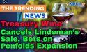  Treasury Cancels Lindeman’s Sale, Bets on Penfolds Expansion 