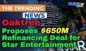  Oaktree Proposes $650M Refinancing Deal for Star Entertainment 